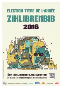 Election Titre de l'année Ziklibrenbib 2016 (Affiche)
