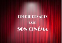 L’école des arts fait son cinéma | Samedi 29 mars 20h